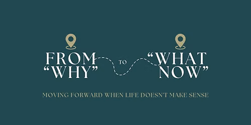 3-Week Women's Bible Study: From "Why" To "What Now"