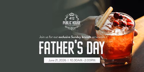 Father's Day Brunch at 412 Public House