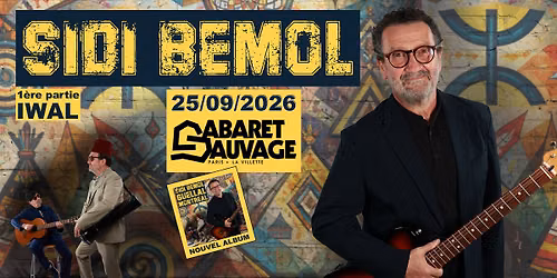 Sidi Bemol au Cabaret Sauvage