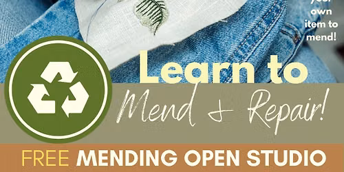 *Free* Mending Open Studio