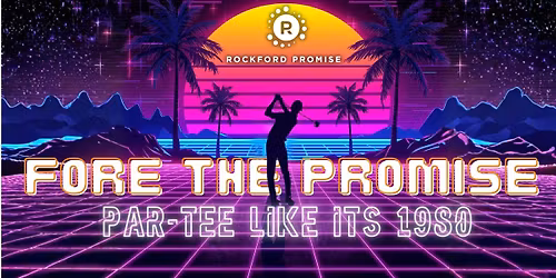 FORE the Promise 2026 - Par-Tee like it's 1980!
