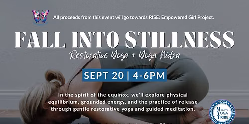 Fall into Stillness: Restorative Yoga + Yoga Nidra
