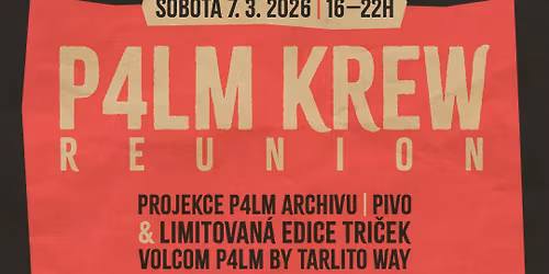 P4LM Krew R E U N I O N!!! \ud83d\udef9\ud83c\udf7a