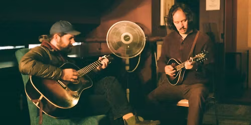 Andrew Marlin & Josh Oliver (of Watchhouse)