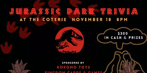 Jurassic Park Trivia at The Coterie!