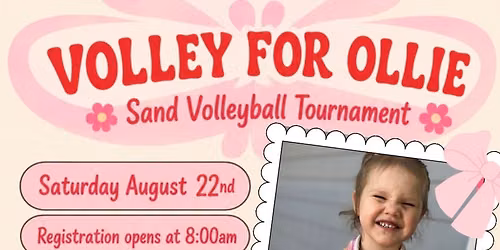 \ud83c\udfd0Volley For Ollie- Sand Volleyball Tournament\ud83c\udf38