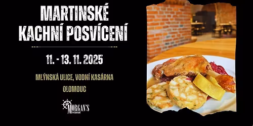 Martinsk\u00e9 kachn\u00ed posv\u00edcen\u00ed v Morgans Restaurant l 11. - 13. 11. 2025