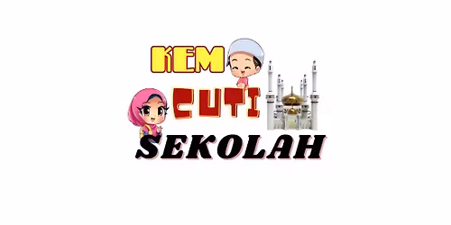 Kem Cuti Sekolah 2025