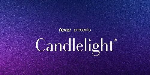 Candlelight: Neo-Soul Favorites ft. Songs by Prince, Childish Gambino, & More | Atlanta