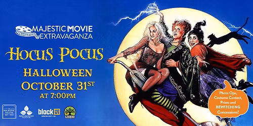 Hocus Pocus - Majestic Halloween Movie Extravaganza