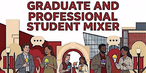 Graduate and Professional Student Mixer