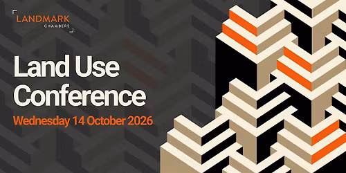 Land Use Conference 2026: From Promise to Delivery: Land Use Reform