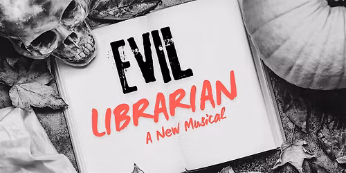 Evil Librarian A New Musical