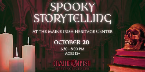 Spooky Storytelling at the Maine Irish Heritage Center