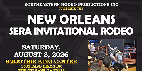 The New Orleans Sera Invitational Rodeo