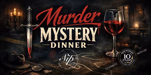 M**der Mystery Dinner at Sip