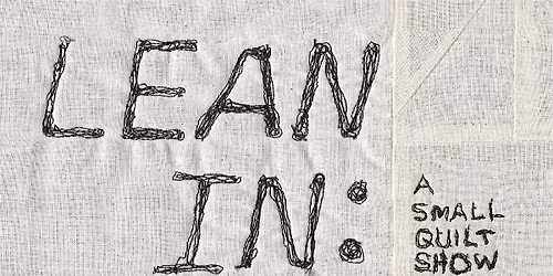 LEAN IN: Make Your Own Mini Quilt