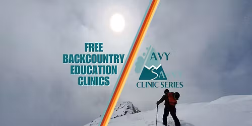 Avy Safety 101 + State of the Snowpack Clinic