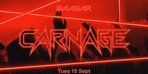 Carnage Freshers Events - Tuesday 15th September 