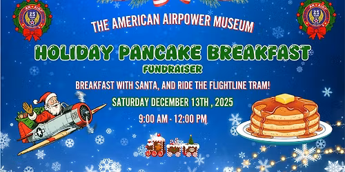 American Airpower Museum Holiday Pancake Breakfast Fundraiser