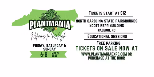 PLANTMANIA EXPO- Raleigh, NC