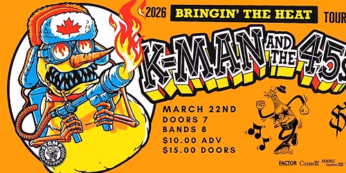 K-Man & The 45's, The Murder Birds, Saints & Rogues