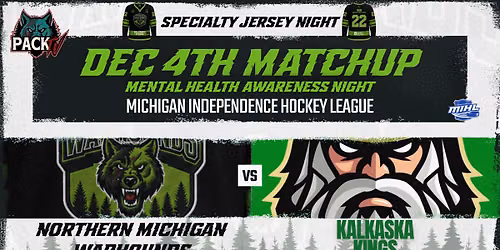 Mental Health Awareness Night-Northern Michigan Warhounds vs Kalkaska Kings