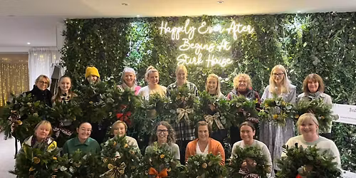 Christmas Wreath Making Class at Stirk House (November)