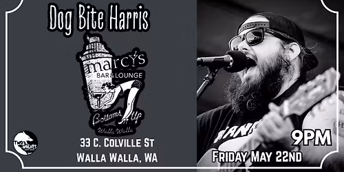 Dog Bite Harris live at Marcy's Bar & Lounge - Walla Walla, WA
