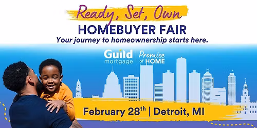 Promise of Home: Ready, Set, Own Homebuyer Fair | Detroit, MI