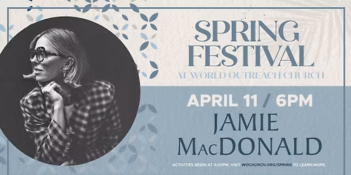 Spring Festival at World Outreach Church!