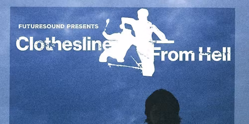 Clothesline from Hell