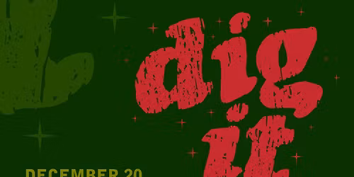 DIG IT w\/ DJs Jesse Split & Your Friend Brett