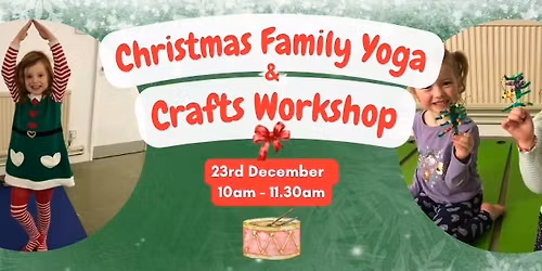 A Magical Nutcracker Christmas - A Yoga and Craft workshop for families with PPY