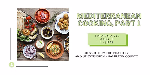 Mediterranean Cooking, Part 1 at UT Extension Hamilton County