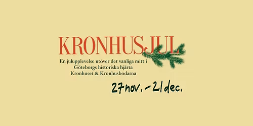 Kronhusjul Julmarknad Kronhuset - G\u00f6teborg