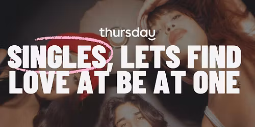 Thursday | Be At One | Cardiff