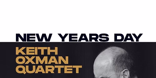 New Year's Day with the Keith Oxman Quartet