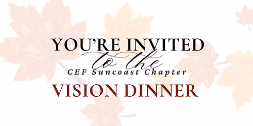 CEF Suncoast Vision Dinner 
