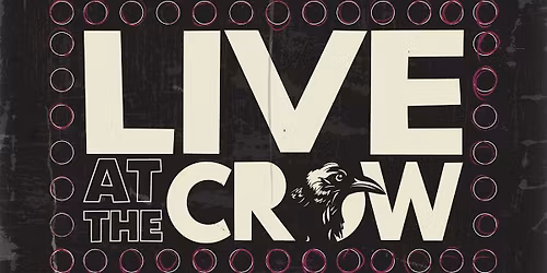 Live at the Crow