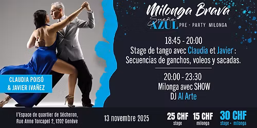 Milonga Brava avec Claudia Pois\u00f3 & Javier Iva\u00f1ez