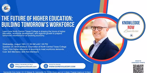 Knowledge NOW Luncheon - The Future of Higher Education: Building Tomorrow's Workforce