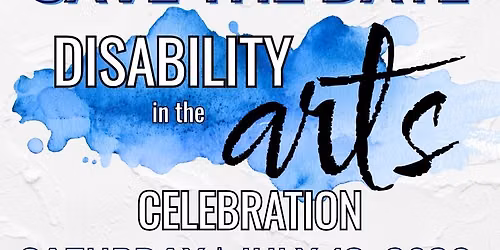 Disability in the Arts Celebration