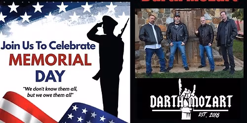 Celebrate Memorial Weekend Food, Wine and Live Music- Darth Mozart