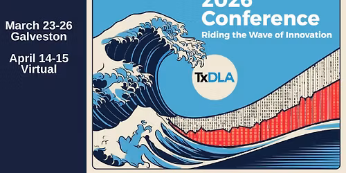 2026 TxDLA Conference