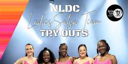 Noche Latina Dance Company - Ladies Salsa Team Tryouts