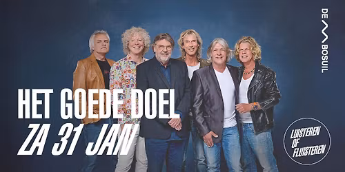 Het Goede Doel Revival I De Bosuil