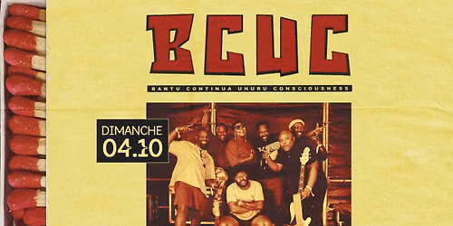 BCUC (South Africa) - TOURN\u00c9E DERNIER ALBUM