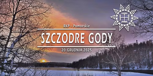 Szczodre Gody \u00b7 20.12.2025 \u00b7 Pomorskie