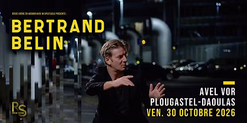 Bertrand Belin - WATT + 1\u00e8re Partie \u2022 Avel Vor, Plougastel-Daoulas